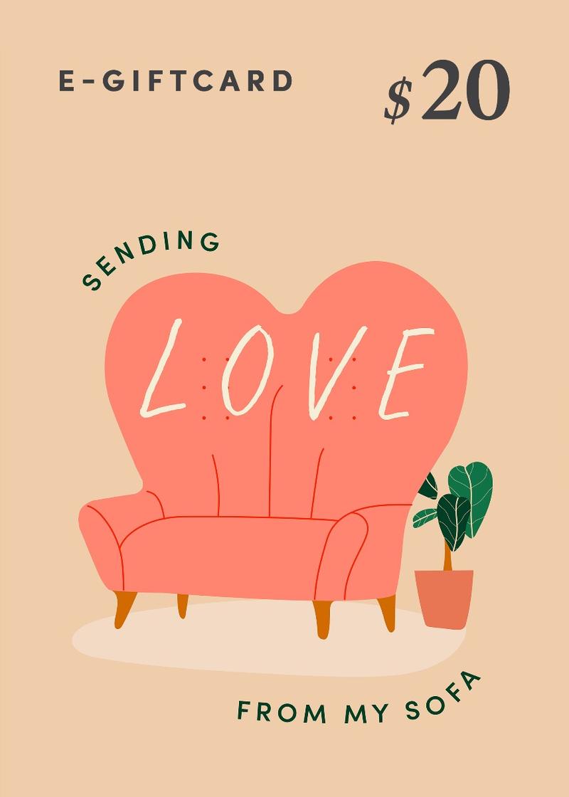 Love, Bonito e-Gift Card - Sending Love From My Sofa - US$20